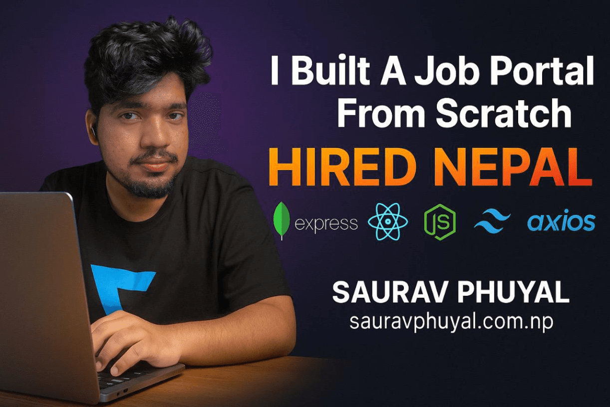 Building Hired Nepal: A Complete Job Portal from Scratch